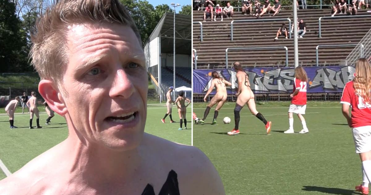 Stimmung sensationell: Hier spielen nackte Fußballer gegen Kommerz im Profisport